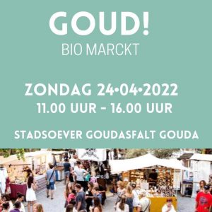 GOUD! Bio Marckt @ GOUDasfalt