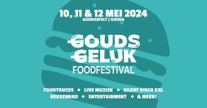 Gouds Geluk Foodfestival 2024 @ GOUDasfalt
